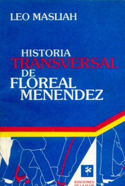 Historia transversal de Floreal Menendez
