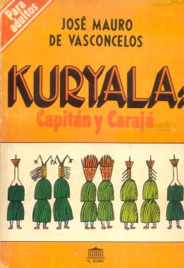 Kuryala: Capitan y caraja
