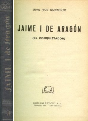 Jaime I de Aragon (El conquistador)