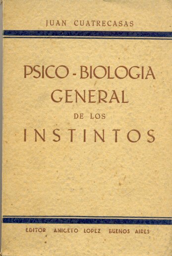 Psico - biologia general de los instintos