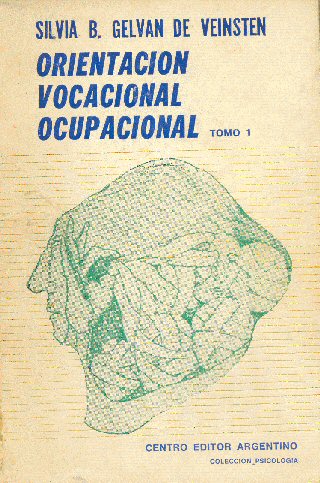 Orientacion vocacional ocupacional (Tomo 1)