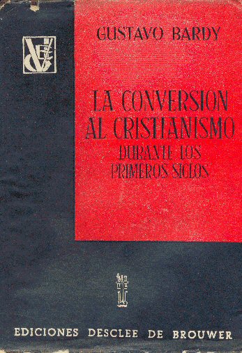 La conversion al cristianismo durante los primeros siglos