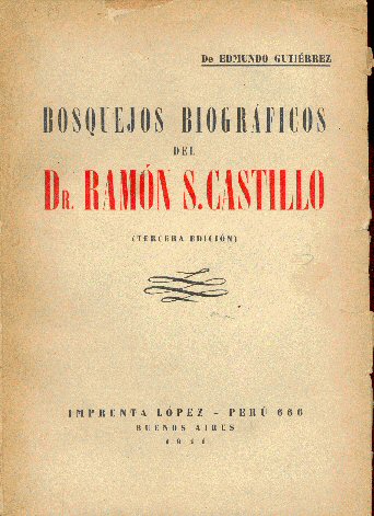 Bosquejos biogrficos del Dr. Ramn S. Castillo