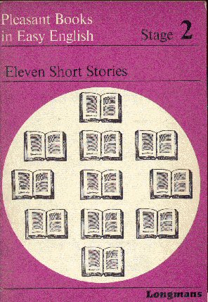 Pleasant Books in Easy English: Eleven Short Stories