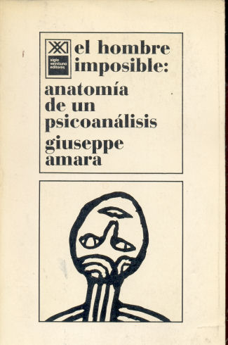 El hombre imposible: anatoma de un psicoanlisis