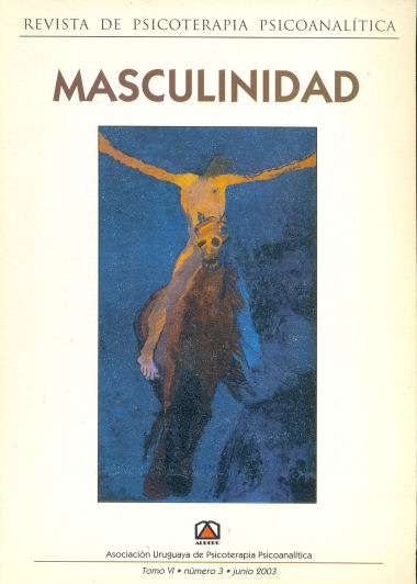 Revista de psicoterapia psicoanaltica - Masculinidad (Vol. VI)