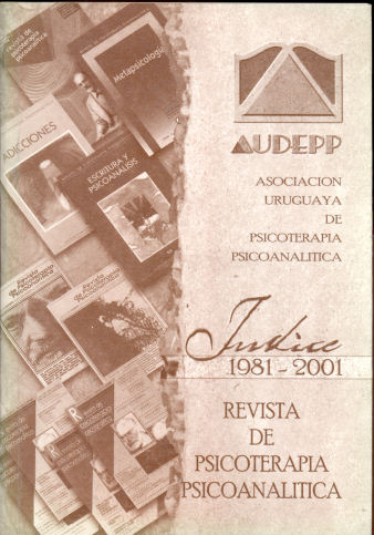 Indice 1981 - 2001 Revista de Psicoterapia Psicoanaltica