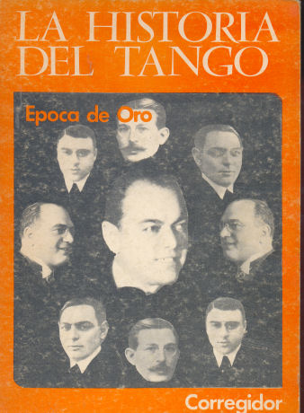 La historia del Tango - Epoca de Oro
