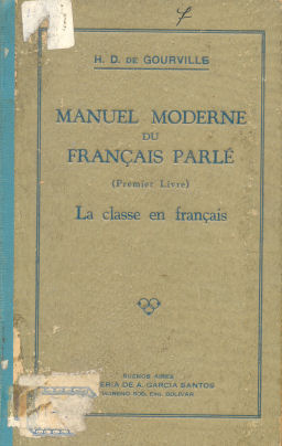 Manuel moderne du franais parl (Premier livre)