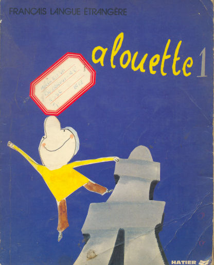 Alouette 1 - Methode de franais langue trangre