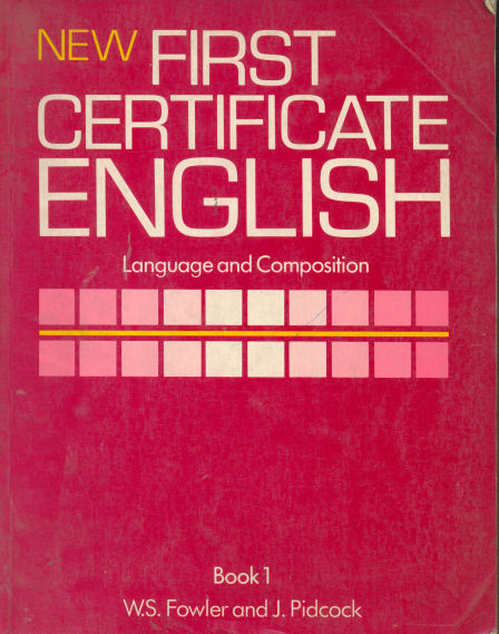 New first certificate english - Language and composition