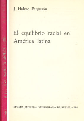 El equilibrio racial en Amrica Latina