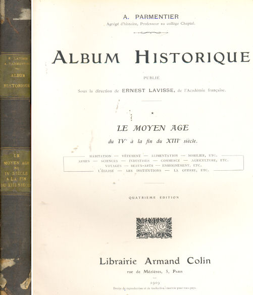 Album-Historique - Le moyen age du IV  la fin du XIII sicle - Tomo I