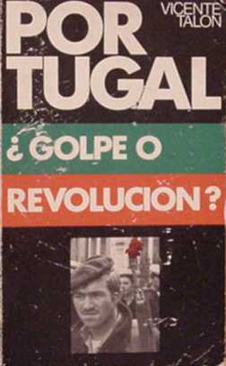 Portugal - Golpe o revolucion?