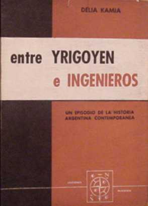 Entre Yrigoyen e Ingenieros