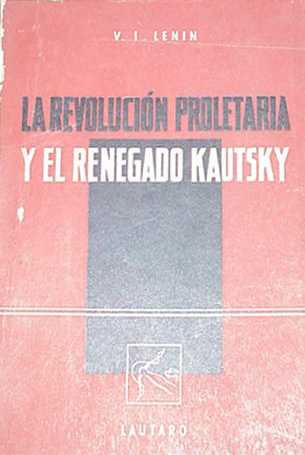 La revolucion proletaria y el renegado Kautski
