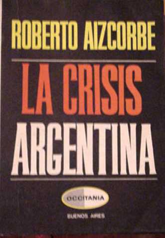 La crisis Argentina