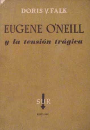 Eugene O"Neill y la tension tragica