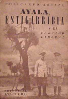 Ayala, Estigarribia y el partido liberal