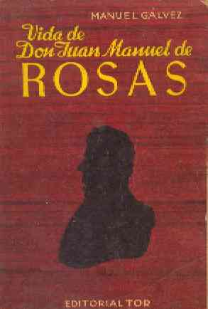 Vida de Don Juan Manuel de Rosas