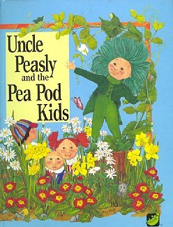 Uncle peasly and the pea pod kids