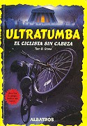 Ultratumba - El ciclista sin cabeza