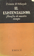 El existencialismo, Filosofia de nuestro tiempo