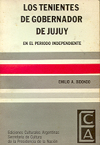 Los tenientes de Gobernador de Jujuy en el periodo independiente