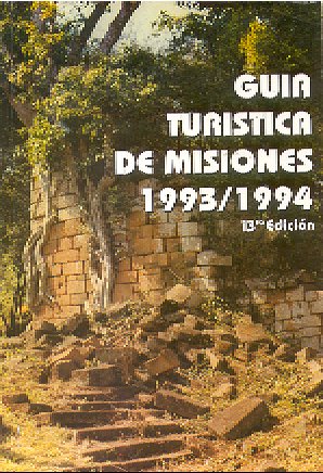 Guia turistica de Misiones 1993 - 1994