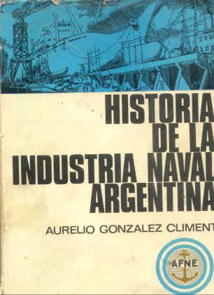 Historia de la industria naval argentina