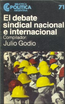 El debate sindical nacional e internacional