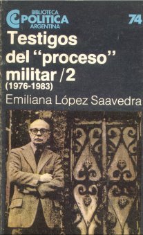 Testigos del proceso militar/2 (1976-1983)