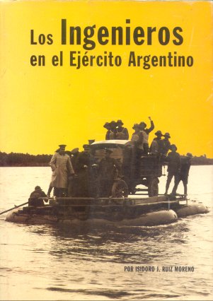 Los ingenieros en el Ejercito Argentino