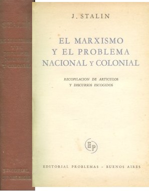 El marxismo y el problema nacional y colonial
