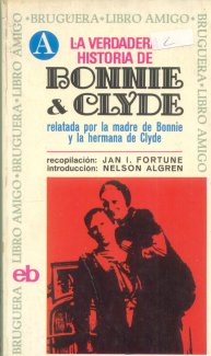 La verdadera historia de Bonnie & Clyde