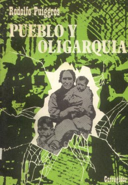 Pueblo y oligarquia