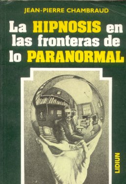 La hipnosis en las fronteras de lo paranormal