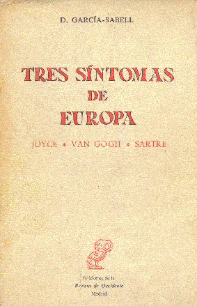 Tres sntomas de Europa - Joyce - Van Gogh - Sartre
