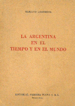 La argentina en el tiempo y en el mundo