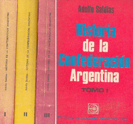 Historia de la confederacin Argentina (3 Tomos)