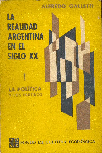 La realidad argentina en el siglo XX. 1. La poltica y los partidos