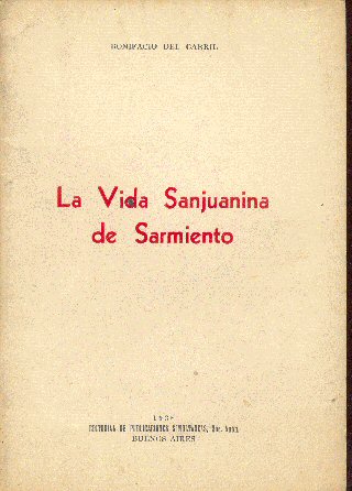 La vida sanjuanina de Sarmiento