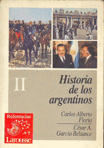 Historia de los argentinos (Tomo 2)