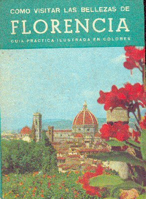 Como visitar las bellezas de Florencia
