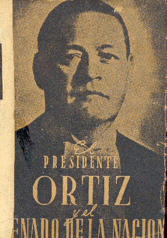El presidente Ortiz y el senado de la nacion