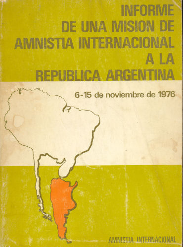 Informe de una mision de Amnistia internacional a la Repblica Argentina