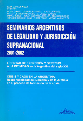 Seminarios Argentinos de legalidad y jurisdiccin supranacional 2001-2002