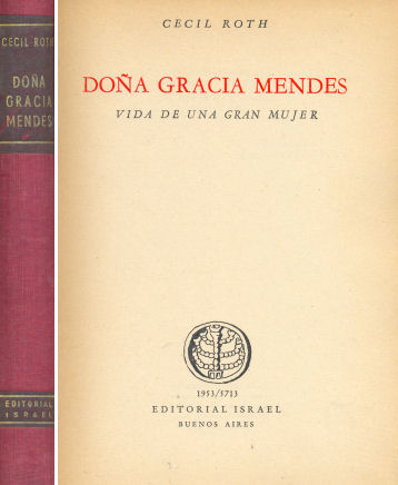 Doa Gracia Mendes - Vida de una gran mujer