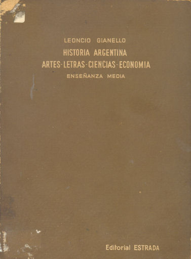 Historia Argentina - Artes - Letras - Ciencias - Economia