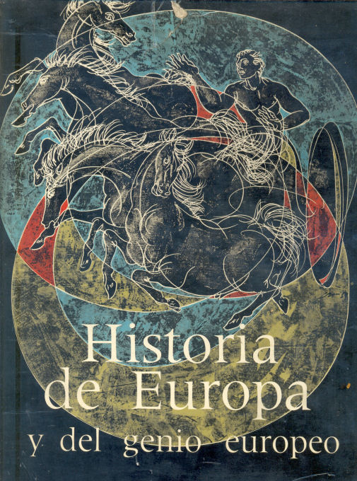 Historia de Europa y del genio europeo